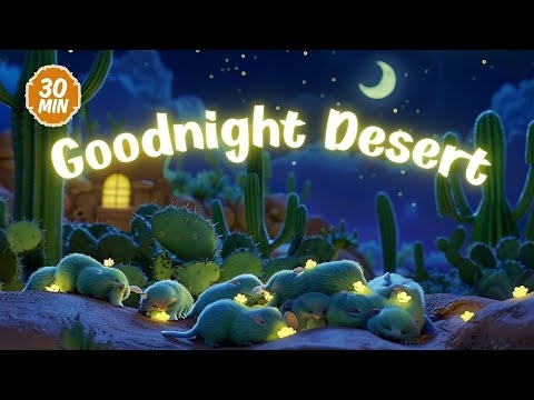 Goodnight, Desert🏜️🦊✨ | Soothing bedtime stories and relaxing melodies for babies and toddlers